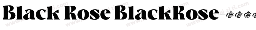 Black Rose BlackRose字体转换